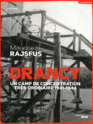 cover image of Drancy, un camp de concentration très ordinaire (nouvelle édition)